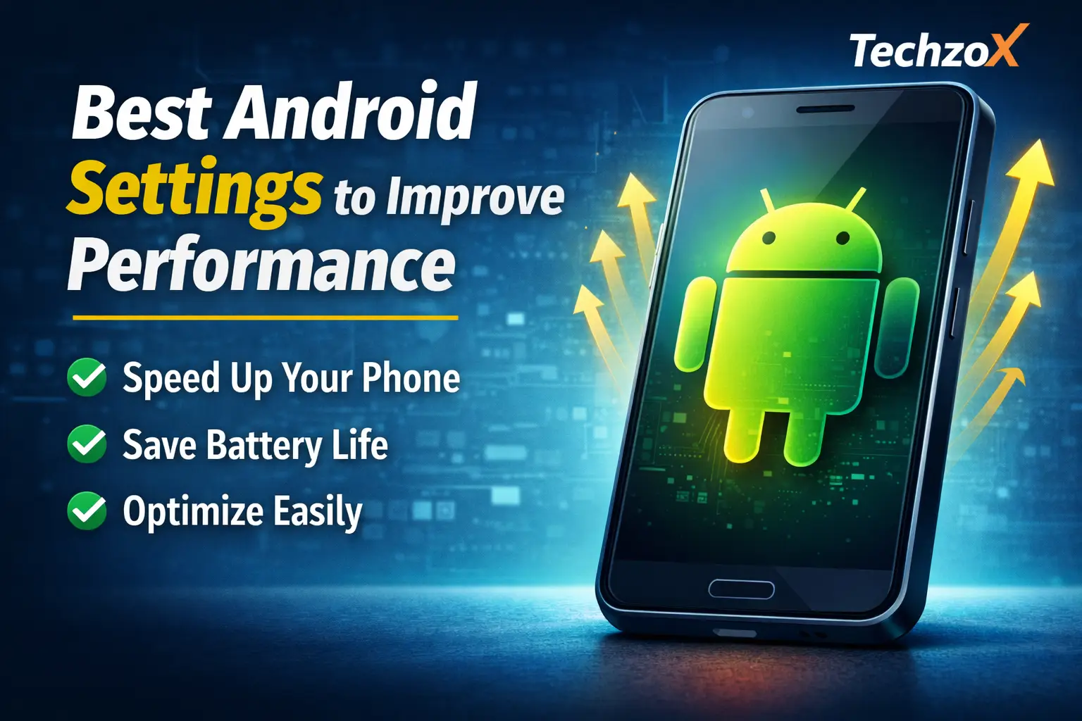 best Android settings to improve performance